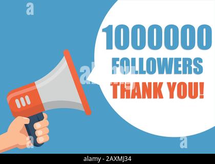 1000000 followers Thank You hand holding megaphone Stock Vector