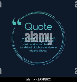 Innovative vector quotation template in quotes. Creative vector banner illustration with a quote in a circle frame with quotes. Vector illustration Stock Vector