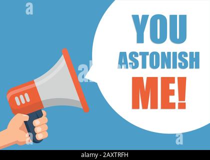 You Astonish Me - Male hand holding megaphone. Flat design. Can be used business company for social media, networks, promotion and advertising. Stock Vector