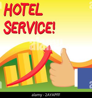 Text sign showing Hotel Service. Conceptual photo Providing guests warm accommodation and other services Thumb Up Good Performan Stock Photo