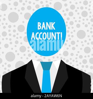 Conceptual hand writing showing Bank Account. Business photo text Represents the funds that a customer has entrusted to the bank Stock Photo
