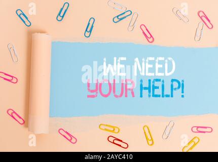 Conceptual hand writing showing We Need Your Help. Business photo showcasing asking someone to stand with you against difficulty Stock Photo