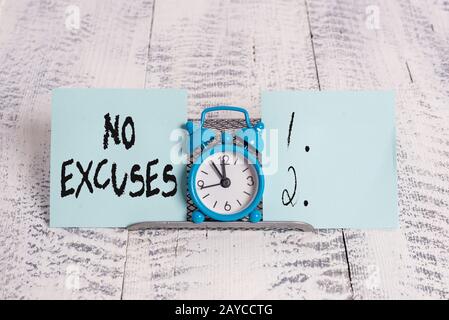 Conceptual hand writing showing No Excuses. Business photo text telling someone not to tell reasons for certain problem. Stock Photo