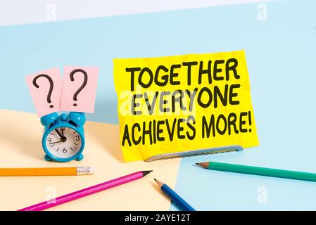 Text sign showing Together Everyone Achieves More. Conceptual photo Members create synergy with strong sense mutual commitment M Stock Photo