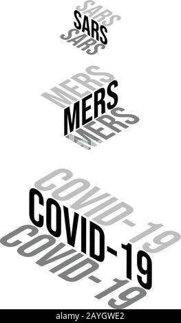 Isometric words SARS - MERS and Covid-19 on a white background vector illustration Stock Vector