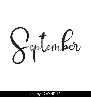 Hand drawn calligraphy lettering month September. Handwritten phrase for invitation card, calender, banner, poster, flyer or greeting card. Vector. Stock Vector