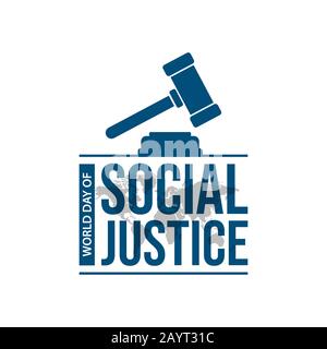 World day social justice on february 20 typography vector image. World justice day celebration with hammer of justice icon typography lettering logo v Stock Vector
