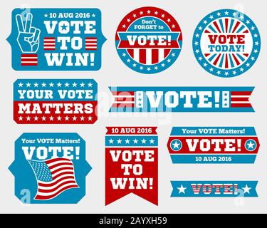 American presidential election 2016 badges and vote labels. Badges and signs for presidential election. Symbols of USA president election. Vector illustration Stock Vector