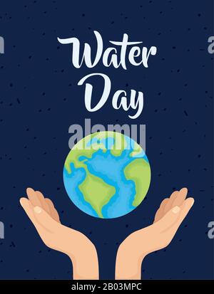water day poster with hands lifting world planet earth Stock Vector ...