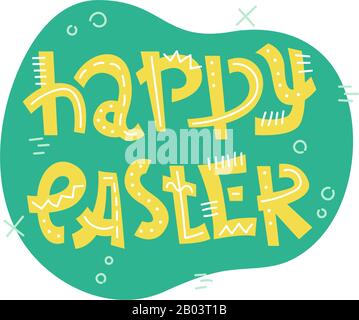 Vector easter lettering with doodles - Happy Easter day. Stock Vector
