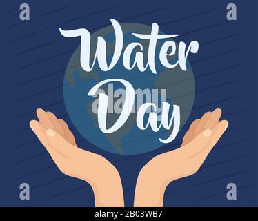 water day poster with hands lifting drop and world Stock Vector Image ...