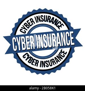 Cyber insurance label or sticker on white background, vector illustration Stock Vector