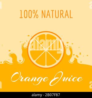 Natural orange juice label template. Organic fruit juicy, vector illustration Stock Vector