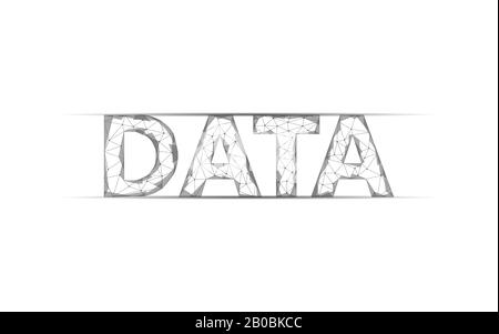 Data lettering 3D glowing geometric inscription. Digital computing online storage technology concept. Polygonal future global data information Stock Vector