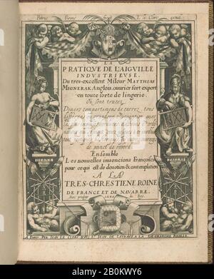 Matthias Mignerak, La Pratique de l'Aiguille, Matthias Mignerak, Title by Pierre Firens (French, born Paris 1641), Dedicated to Marie de Medici (Florence 1575–1642 Colgne), 1605, Engraving, woodcut, Overall: 9 1/4 x 7 1/16 in. (23.5 x 18 cm Stock Photo