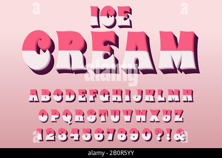 Tasty 3D Alphabet Letters, Numbers and Symbols. Sweet Typography . Vector Stock Vector