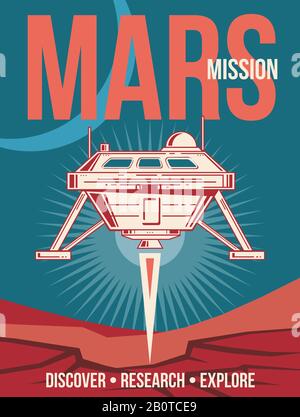 Space research vector poster. Spaceship landing to Mars vintage background. Mars colonization and exploration, illustration of poster mars mission Stock Vector