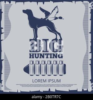 Big hunting poster design with duck, hound and ammunition. Vector illustration Stock Vector