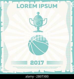 Basketball tournament vintage poster design. Sport game team. Vector illustration Stock Vector