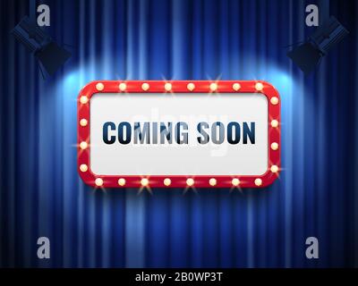 Coming soon background. special announcement concept with blue curtains, spotlights and light marquee sign. Vector banner Stock Vector
