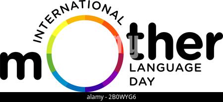 Design about International Mother Language Day. February 21 Stock Vector
