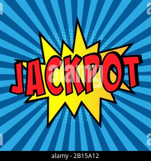Jackpot Comic Speech Bubble. Vector illustration EPS10 Stock Vector