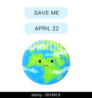 Cute cartoon earth text in messanger to save planet. World Earth day april 22 concept. Stock vector illustration isolated on white background. Stock Vector