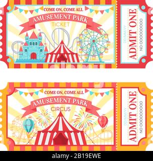 Amusement park ticket. Admit one circus admission tickets, family park attractions festival and amusing fairground vector illustration Stock Vector