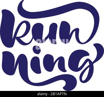 Welcome Running Writing Run lettering. Running typography. Sport motivation quote. Motivational ...