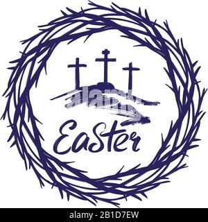 crown of thorns and calligraphic text logo, easter religious symbol of Christianity hand drawn vector illustration sketch. Stock Vector