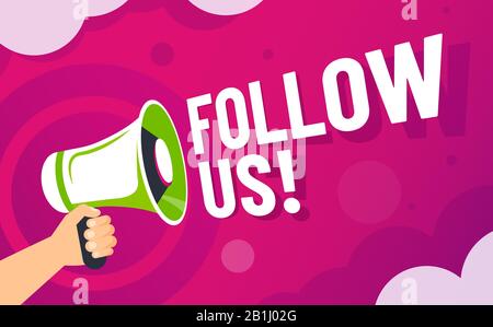 Follow us banner. Loudspeaker in hand invite followers, online social media brand communication and following vector illustration Stock Vector