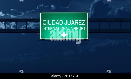 Ciudad Juarez Mexico Airport Highway Road Sign at Night 3D Illustration Stock Photo