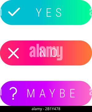 YES NO MAYBE modern gradient buttons. Yes no abstained banners. Positive negative neutral tools. Elections design elements. Vector illustration. Stock Vector