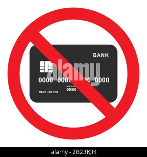 Bank card icon in red crossed out circle. No credit card. Cash. No credit cards accepted. Isolated vector illustration on white background. Stock Vector