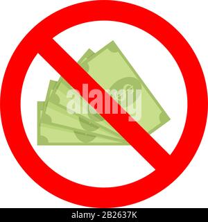 Cash ban icon. Symbol no cash, vector stop dollar, usd forbidden, bribery nothing icon, cross fan green banknotes illustration Stock Vector