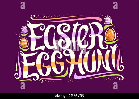 Vector greeting card for Easter Egg Hunt, decorative flyer with curly calligraphic font, art design curls and swirls, cartoon eggs, swirly brush typef Stock Vector