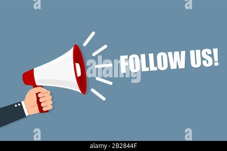 Hand holding a Megaphone. Follow us Stock Vector