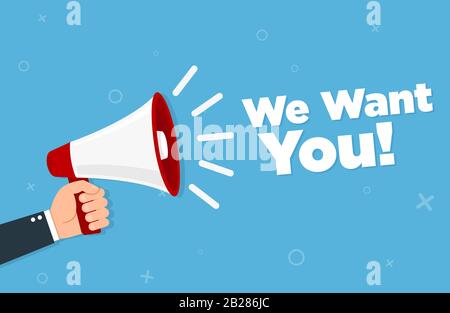 Hand holding megaphone - We want you Stock Vector