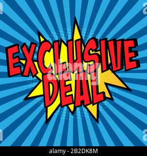 Pop art comics balloon with hand drawn lettering - Exclusive Deal text, suitable for advertising Stock Vector