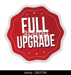 Full upgrade label or sticker on white background, vector illustration Stock Vector