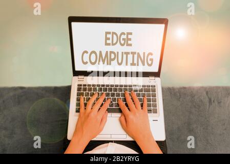 Handwriting text Edge Computing. Conceptual photo practice of processing data near the edge of your network Stock Photo