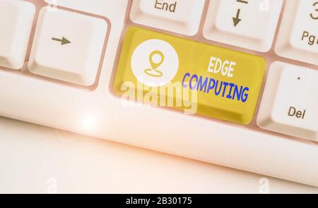 Handwriting text Edge Computing. Conceptual photo practice of processing data near the edge of your network Stock Photo