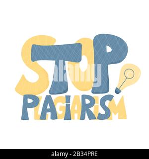 Stop plagiarism hand drawn text. Intellectual property lettering. Vector illustration. Stock Vector