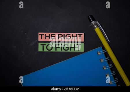 The Right To Fight write on sticky note isolated on Office Desk Stock Photo