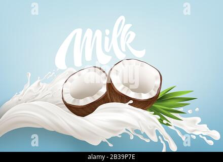 Realistic Bursts of Milk and Coconuts on a Blue Background. Milk Handwriting Lettering Calligraphy Lettering. Vector illustration Stock Vector