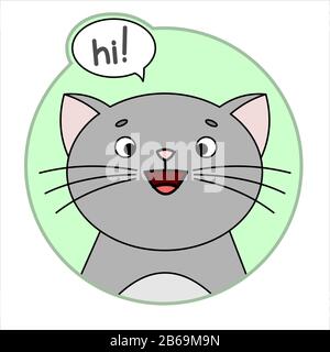 Cute Cat, Round Icon, Emoji. Gray Cat With A whiskers Smiles, says hi! Cloud talk, Bubble Speech. Lettering, Handwritten Word hi. Vector Image Isolate Stock Vector