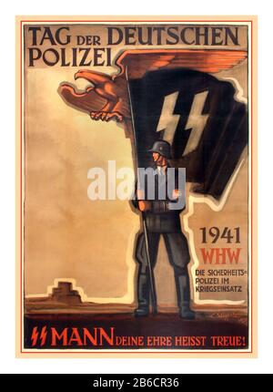 Day of the German Police WW2 vintage German Nazi propaganda poster commemorating the Day of the German Police during the Winterhilfswerk program of 1941. Poster showing  SS soldier holding  SS Banner with eagle, symbol of the German empire, depicted in the background. Text reads: Tag der Deutschen Polizei 1941 WHW die sicherheits polizei im kriegseinsatz Mann Deine ehre heisst treue! Day of the German Police. WHW the security police in war operations. Men, your honor means loyalty. The Schutzstaffel was a major paramilitary organization under Adolf Hitler and the Nazi Party (NSDAP) in Nazi Stock Photo