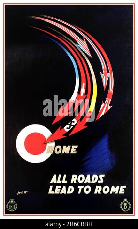 ROME Vintage Pre WW2 Travel poster 1930s - All Roads Lead to Rome - featuring a design by Severo Pozzati (1895-1983) depicting the flags of America, Japan, Nazi Germany & Swastika, Great Britain, Switzerland, France and Belgium in bright red, blue, white and yellow forming arrows pointing towards the red and white bulls eye target of Rome, Printed in Italy by the ENIT Italian State Tourist Department - Stampatonelle, Off. Graf Coen & C Milano. : Italy, Stock Photo