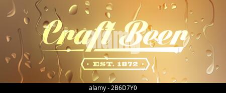 Craft Beer Sign on defocused background with water drops Stock Vector