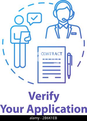 Verify your application concept icon. Deal on paper. Contract approval. Identity affirmation. Report check. Identification idea thin line illustration Stock Vector